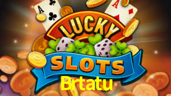 Brtatu,Brtatu.Com